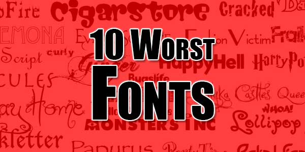 10-Worst-Fonts
