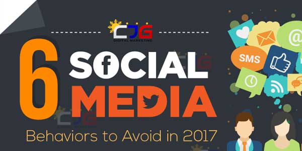 6-Social-Media-Behaviors-To-Avoid-In-2017-INFOGRAPHICS