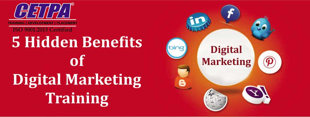 CETPA---5-Hidden-Benefits-Of-Digital-Marketing-Training