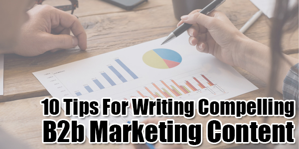 10-Tips-For-Writing-Compelling-B2b-Marketing-Content